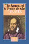 Sermons by a Doctor of the Church on Prayer - all Catholics should read this!