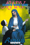 Beautiful stories about saints devoted to Our Lady!