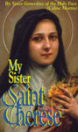 A biography of St. Therese the Little Flower by her sister