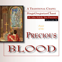 The Feast of the Precious Blood (Vol. 10) MP3 DOWNLOAD EDITION: Includes Divine Office of Terce and Angelus