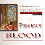 The Feast of the Precious Blood (Vol. 10) MP3 DOWNLOAD EDITION - Includes Divine Office of Terce and Angelus