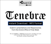 Tenebrae: Divine Office of Holy Week DOWNLOAD EDITION